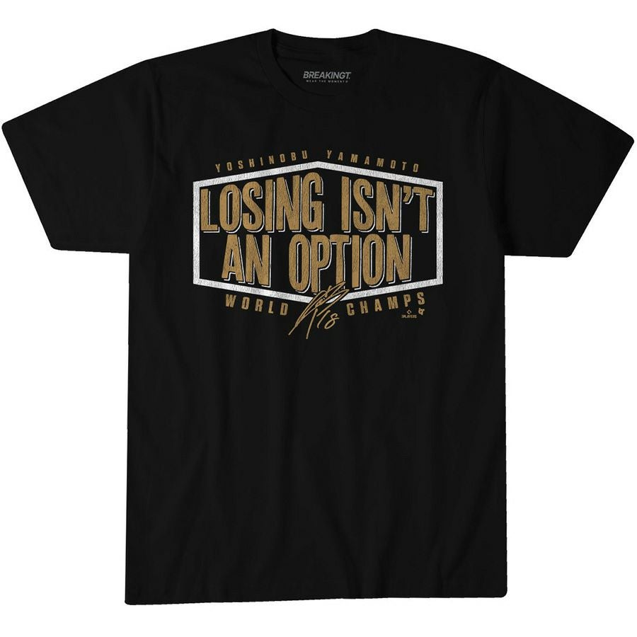 MLB 山本由伸 ドジャース Tシャツ Losing Isn't An Option ワールド